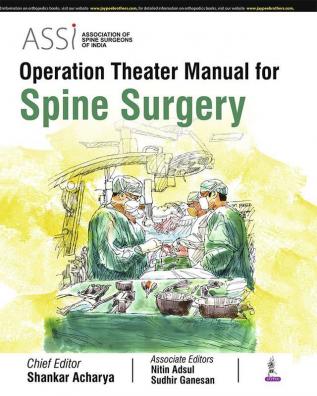 ASSI Operation Theater Manual for Spine Surgery