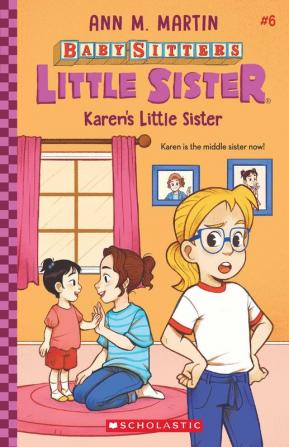 Baby-Sitters Little Sister #6: Karen's Little Sister