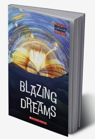 Blazing dreams!