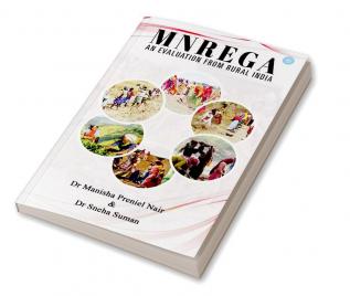 MNREGA: An Evaluation from Rural India