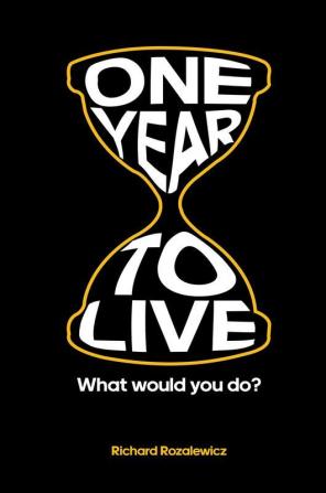 One Year To Live