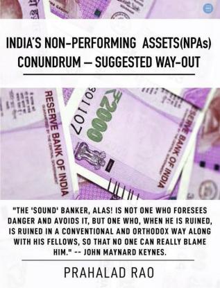 INDIA'S STRESSED ASSETS CONUNDRUM - SUGGESTED WAY-OUT