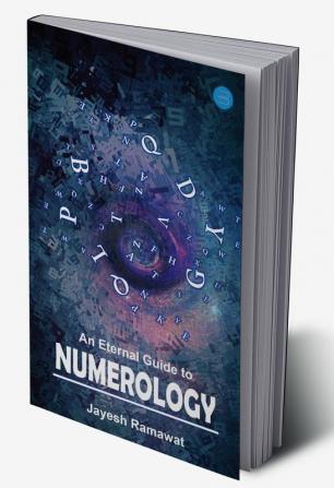 An eternal guide to Numerology