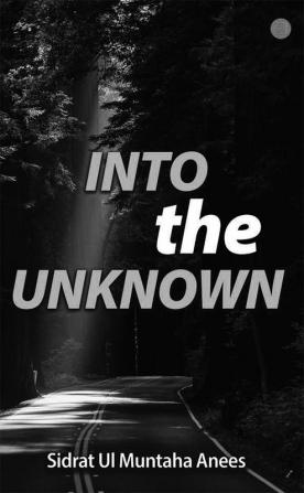 Into the Unknown