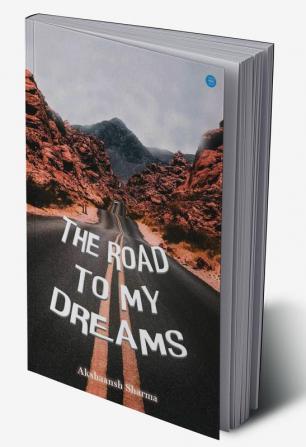 Road to my Dreams