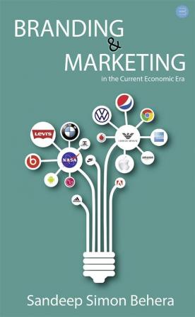 Branding and Marketing in the Current Economic Era