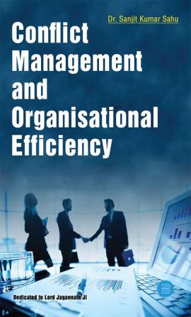 CONFLICT MANAGEMENT & ORGANISATIONAL EFFICIENCY