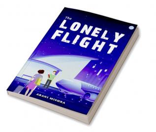 The Lonely Flight