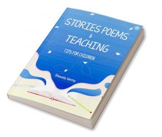 STORIES POEMS AND TEACHING TIPS FOR CHILDREN