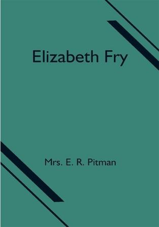 Elizabeth Fry