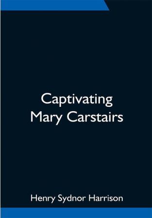 Captivating Mary Carstairs