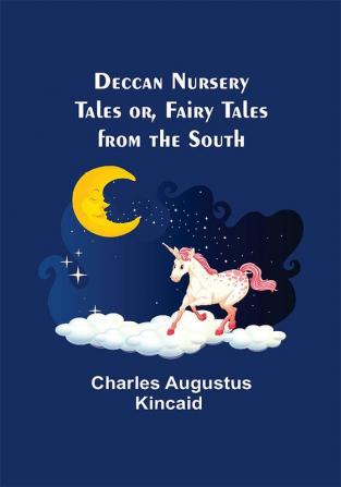 Deccan Nursery Tales or Fairy Tales from the South