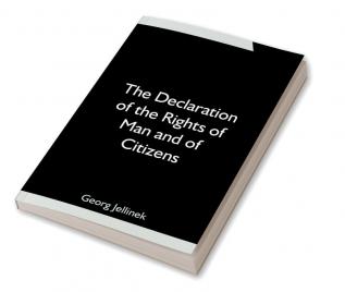 The Declaration of the Rights of Man and of Citizens