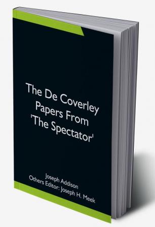 The De Coverley Papers From 'The Spectator'