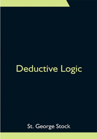 Deductive Logic