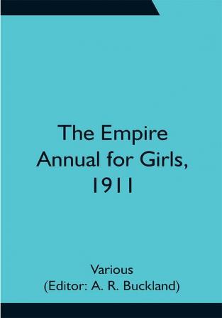 The Empire Annual for Girls 1911