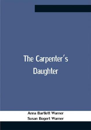 The Carpenter'S Daughter