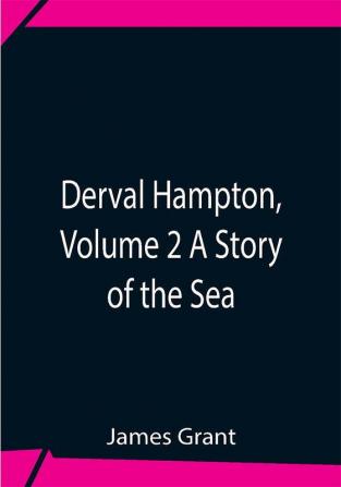 Derval Hampton Volume 2 A Story Of The Sea