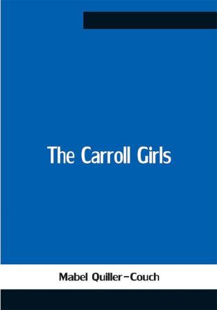 The Carroll Girls