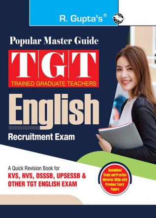 TGT English Recruitment Exam Guide (For KVS NVS DSSSB UPSESSB & Other TGT English Exam)