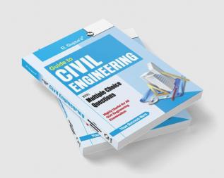 Guide to Civil Engineering (with Multiple Choice Questions)