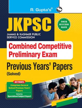 JKPSC Combined Competitive Preliminary Exam – Previous Years' Papers (Solved)