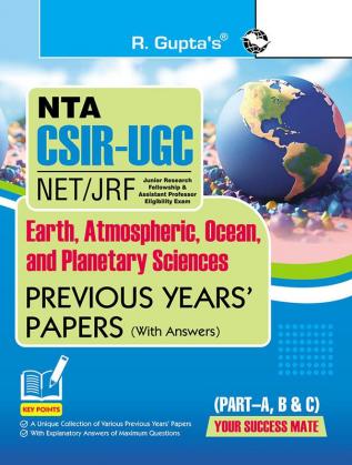 CSIR-UGC-NET/JRF : Earth Atmospheric Ocean and Planetary Sciences – Previous Years' Papers (With Answers)