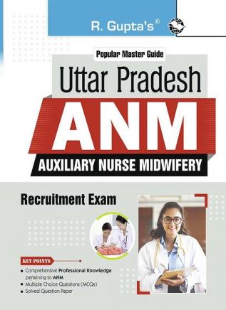 Uttar Pradesh : ANM (Auxiliary Nurse Midwifery) Recruitment Exam Guide