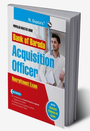 Bank of Baroda : Acquisition Officer Recruitment Exam Guide