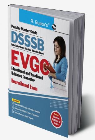 DSSSB : EVGC (Educational & Vocational Guidance Counselor) Recruitment Exam Guide