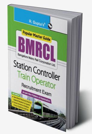 BMRCL : Station Controller & Train Operator Recruitment Exam Guide