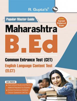 Maharashtra B.Ed. Common Entrance Test (CET) and English Language Content Test (ELCT) Guide