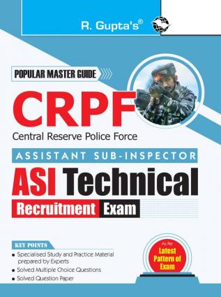 CRPF : Assistant Sub-Inspector (ASI-Technical) Recruitment Exam Guide