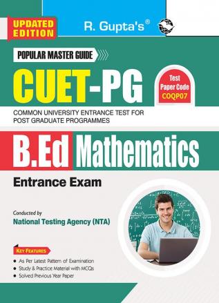 CUET-PG : B.Ed (Mathematics) Entrance Exam Guide