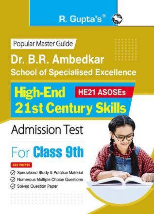 Dr. B.R. Ambedkar School of Specialised Excellence — High End 21st Century Skills Admission Test Guide (for Class 9th)