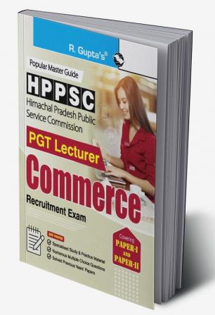 HPPSC : PGT Lecturer Commerce (Paper-I & Paper-Ii) Recruitment Exam Guide