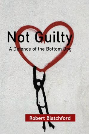 Not Guilty: A Defence of the Bottom Dog