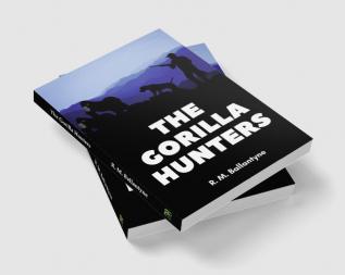 The Gorilla Hunters