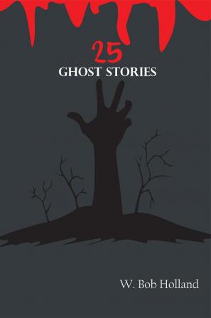 Twenty-Five Ghost Stories