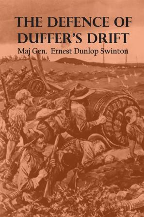 The Defence of Duffer's Drift