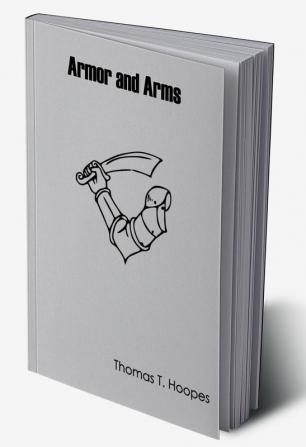 Armor and Arms