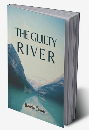 The Guilty River