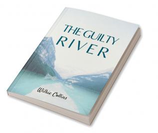 The Guilty River