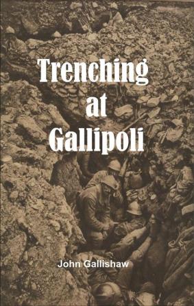 Trenching at Gallipoli