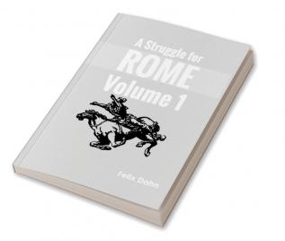 A Struggle for Rome v 1