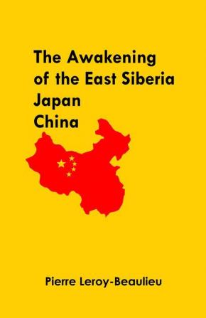 The Awakening of the East Siberia JapanChina