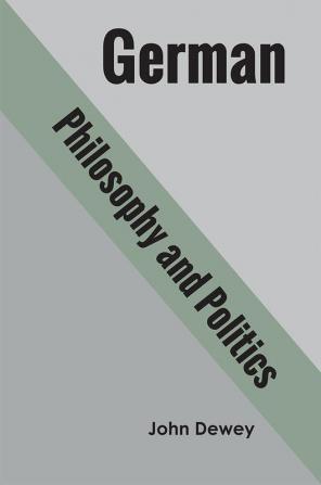 German philosophy and politics