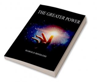 The Greater Power