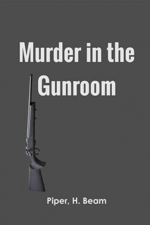 Murder in the Gunroom