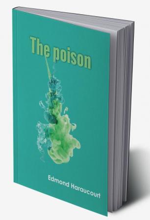 The poison